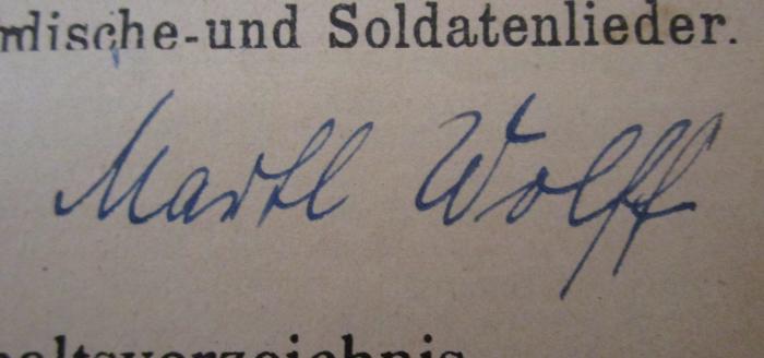  Lieder zur Gitarre (o.J.);- (Wolff, Martl), Von Hand: Autogramm, Name; 'Martl Wolff'. 