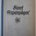  Fünf Alpenjäger : Ein Berg-Erleben (1941)