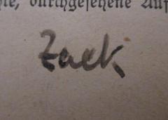 - (Zack, [?]), Von Hand: Autogramm, Name; 'Zack'. 