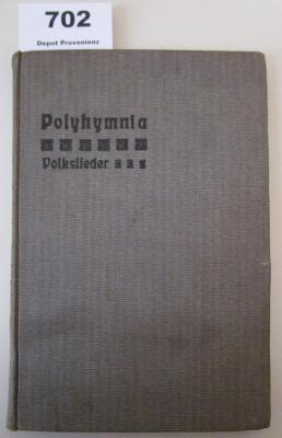  Polyhymnia : Auswahl von Männerchören für Seminare und höhere Lehranstalten : Zweiter Band. Volks- und Volkstümliche Lieder (1907)
