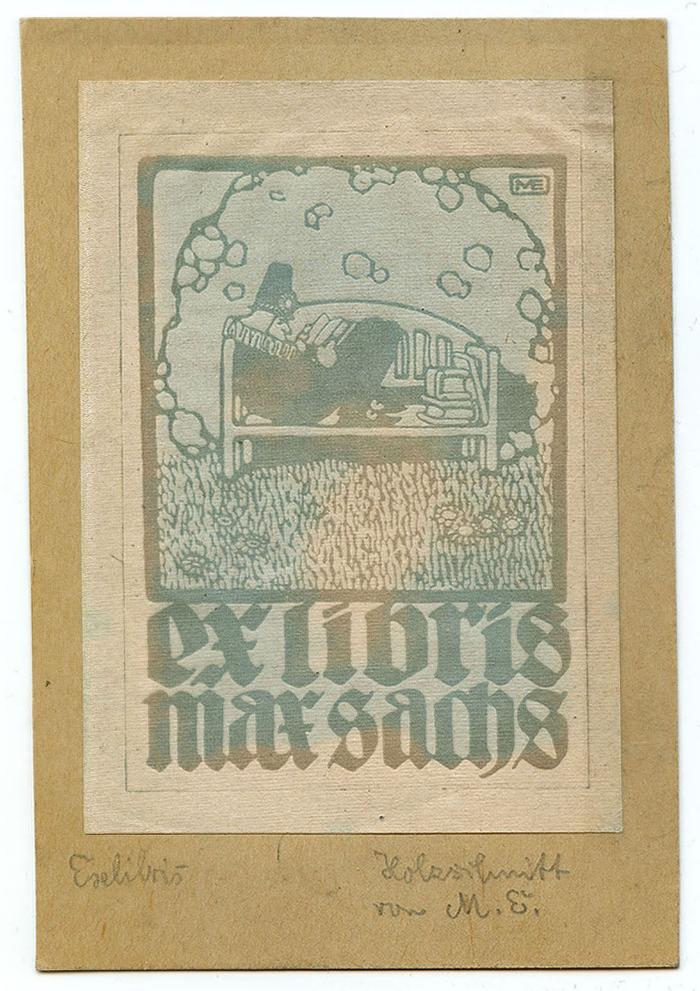 Exlibris-Nr.  443;- (Sachs, Max), Etikett: Exlibris, Name, Initiale, Abbildung; 'Ex Libris Max Sachs
ME'.  (Prototyp);- (Pohl, Hans), Von Hand: Monogramm, Exlibris, Notiz; 'Exlibris Holzschnitt von M.E.'. 