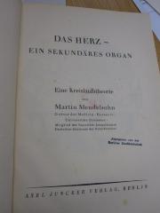  Das Herz : Ein sekundäres Organ (1928)