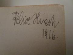 - (Hirsch, Felix), Von Hand: Autogramm, Datum, Name; 'Felix Hirsch 1916.'. 