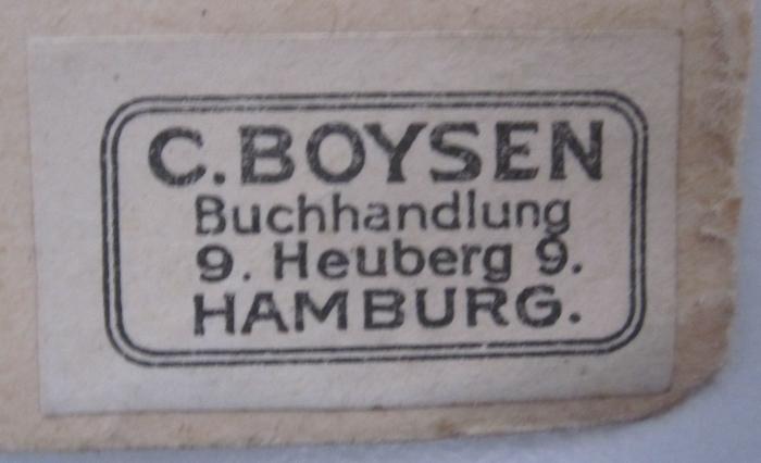  Konrad Zwierzina zum 29. März 1924 (1924);- (Boysen &amp; Maasch), Etikett: Buchhändler; 'C. Boysen
Buchhandlung
9. Heuberg 9.
Hamburg.'.  (Prototyp)