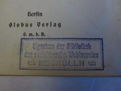 - (Sozialdemokratische Partei Deutschlands (SPD)), Stempel: Name, Ortsangabe; 'Eigentum der Bibliothek des sozialdemokr. Wahlvereins Neukölln'.  (Prototyp)