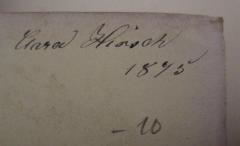 - (Hirsch, Clara), Von Hand: Autogramm, Name, Datum; 'Clara Hirsch 1895'. 