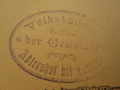 MB 5745 : Die soziale Frage. Eine volkswirtschaftliche Untersuchung (1889);- (VB Adlershof), Stempel; 'Volksbücherei der Gemeinde Adlershof bei Berlin'. 