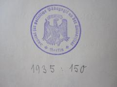 - (Friedrich-Wilhelms-Universität Berlin. Institut für Politische Pädagogik), Stempel: Name, Wappen, Ortsangabe, Berufsangabe/Titel/Branche; 'Institut für Politische Pädagogik an der Universität 
卐 Berlin 卐
Gott mit uns!'.  (Prototyp)