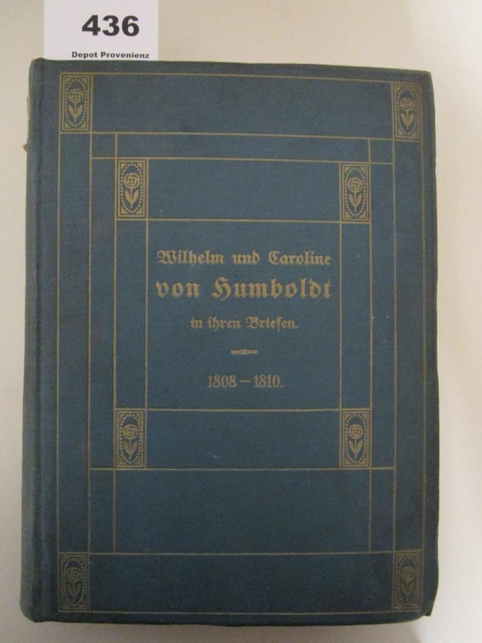 MB 6535: Weltbürgertum und preußischer Staatsdienst : Briefe aus Rom und Berlin-Königsberg 1808-1810 (1909)