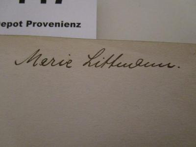  Die Rahel : Briefe und Tagebuchblätter (1921);- (Littmann, Marie), Von Hand: Autogramm, Name; 'Marie Littmann.'. 