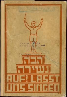  Hawa Naschira! (Auf, Laßt uns singen!) : Liederbuch für Unterricht, Bund und Haus (1935)