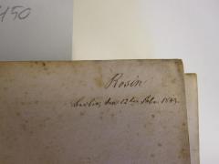 - (Rosin, David), Von Hand: Autogramm, Ortsangabe, Datum; 'Rosin 
Berlin, den 12ten Febr. 1849'. 