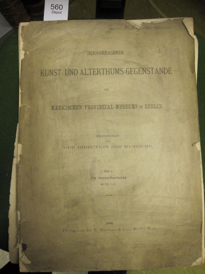 I 13030: Die Hacksilberfunde (1896)