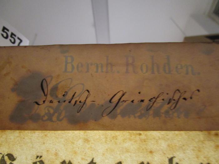  Deutsch-Griechisches Wörterbuch (1847);- (Loevenstein, E.), Von Hand: Autogramm, Name; 'E. Loevenstein'. ;- (Rohden, Bernhard), Stempel: Name; 'Bernh. Rohden.'.  (Prototyp)