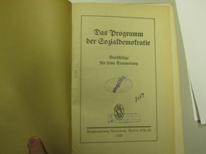 MB 9745: Das Programm der Sozialdemokratie : Vorschläge für seine Erneuerung (1920);- (unbekannt), Von Hand: Nummer; '3059'. 