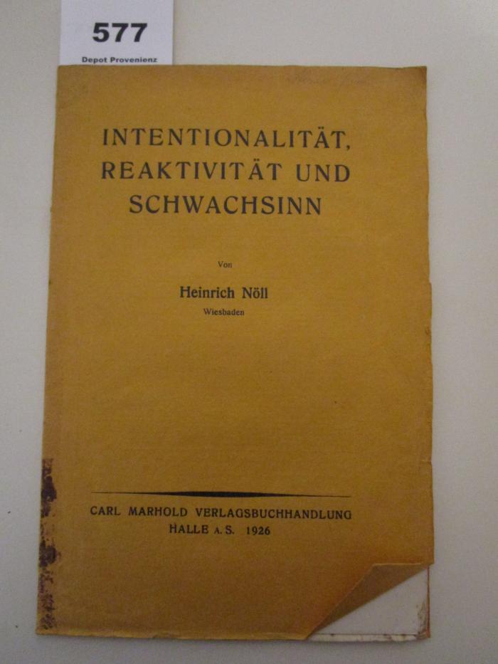  Intentionalität, Reaktivität und Schwachsinn (1926)