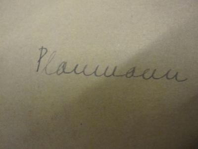  Aegyptische Urkunden aus den Koeniglichen Museeum zu Berlin (1910);- (Planmann, [?]), Von Hand: Autogramm, Name; 'Planmann'. 