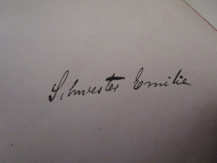  Briefe von Theodor Billroth (1906);- (unbekannt;[?], Emilie), Von Hand: Name, Widmung; 'Schwester Emilie'. 