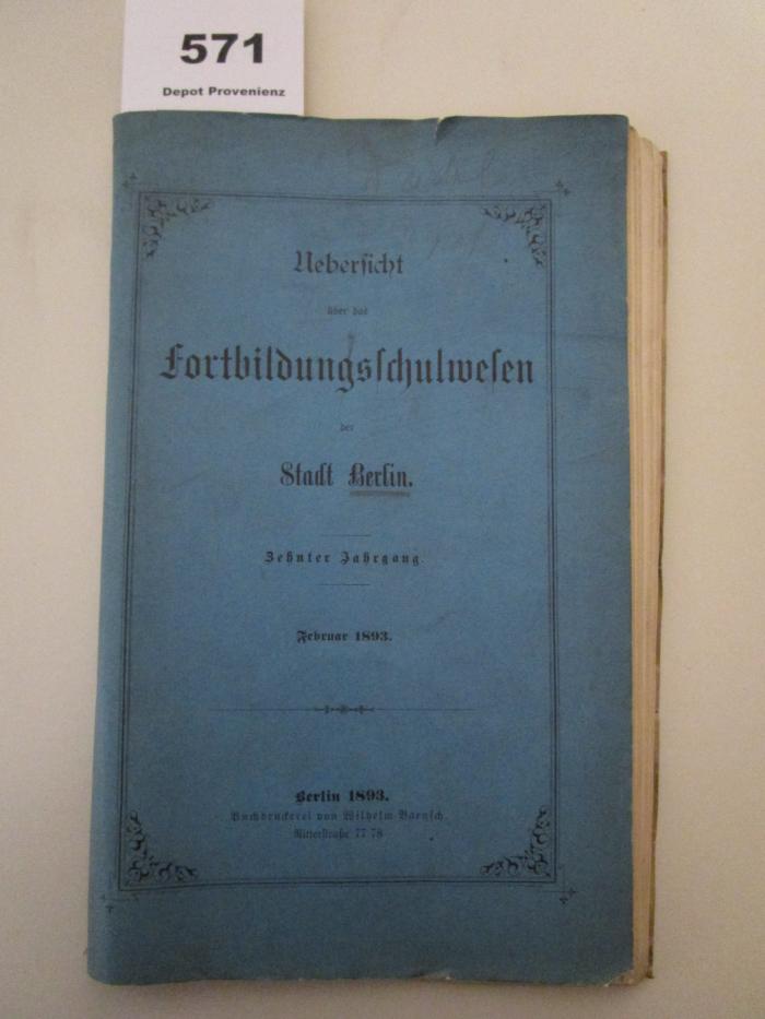  Übersicht über das Fortbildungsschulwesen der Stadt Berlin (1893)
