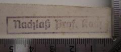 G46 / 1427 (Koch, Hugo), Stempel: Name, Besitzwechsel, Berufsangabe/Titel/Branche; 'Nachlaß Prof. Koch'.  (Prototyp)