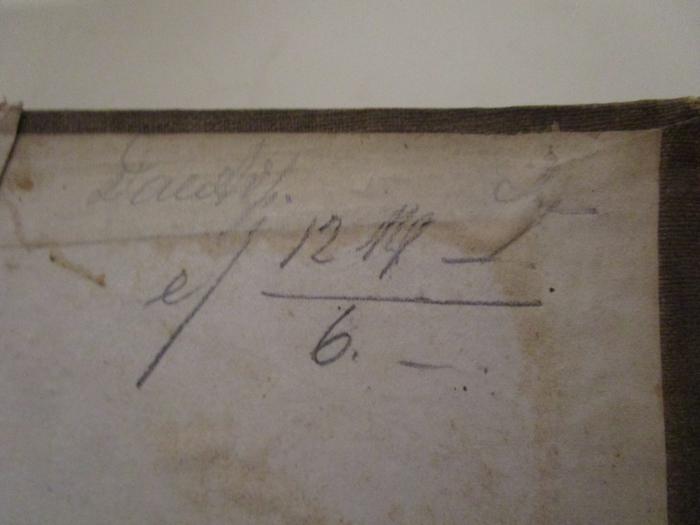  Dictionnaire Latin-Francais rédigé sur un nouveau plan (1861);- (unbekannt), Von Hand: Nummer, Preis; 'Dae[...] e/ 12 14- / 6-'. 
