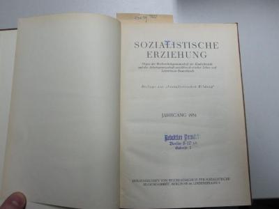 MB 13619 1931: Sozialistische Erziehung : Organ der Reichsarbeitsgemeinschaft der Kinderfreunde und der Arbeitsgemeinschaft Sozialdemokratischer Lehrer und Lehrerinnen Deutschlands : Beilage zur "Sozialistischen Bildung" (1931)