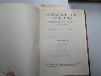 MB 13619 1932: Sozialistische Erziehung : Organ der Reichsarbeitsemeinschaft der Kinderfreunde und der Arbeitsgemeinschaft sozialdemokratischer Lehrer und Lehrerinnen Deutschlands ; Beilage zur "Sozialistischen Bildung" ([1932]);- (Friedrich-Wilhelms-Universität Berlin. Institut für Politische Pädagogik), Von Hand: Inventar-/ Zugangsnummer; '1933/1934:1348'. 