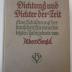  Dichtung und Dichter der Zeit : eine Schilderung der deutschen Literatur der letzten Jahrzehnte (1911)