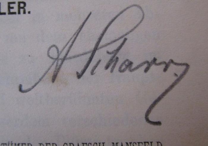  Inscriptiones Islebienses : die Inschriften der Stadt Eisleben (1883);- (Scharr, Adalbert), Von Hand: Autogramm; 'A Scharr'. 