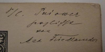  Fünf Volkslieder componirt von Corona Schroeter : das Grabmal der Corona Schroeter in Ilmenau (1902);- (Friedlaender, Max;Pniower, Otto), Von Hand: Name, Widmung; 'S/l. Pniower herzlichst von Max Friedlaender'. 
