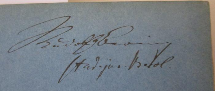 - (Bering, Rudolf), Von Hand: Autogramm, Name, Ortsangabe; 'Rudolf Bering stud. jur. Berol.'. ; Schillers sämmtliche Werke in zwölf Bänden : Zwölfter Band (1838)