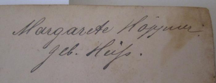  Schillers sämmtliche Werke in zwölf Bänden (1838);- (Höppner, Margarete), Von Hand: Autogramm, Name; 'Margarete Höppner geb. Heiß'. 