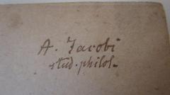 - (Jacobi, Anton), Von Hand: Autogramm, Name, Berufsangabe/Titel/Branche; 'A. Jacobi stud. philol.'. 