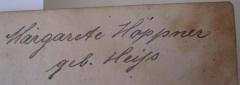 - (Höppner, Margarete), Von Hand: Autogramm, Name; 'Margarete Höppner geb. Heiß'. 