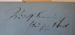 - (Bering, Rudolf), Von Hand: Autogramm, Name, Ortsangabe, Datum; 'Rudolf Bering stud. jur. Berol. 1832'. 