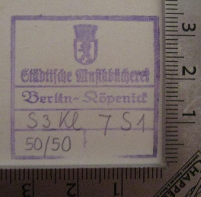  Schumann-Album : Lieder und Gesänge für eine Singstimme mit Pianofortebegleitung (o.J.);- (Städtische Volksbücherei Berlin-Köpenick), Stempel: Name, Ortsangabe, Wappen, Signatur; 'Städtische Musikbücherei, Berlin-Köpenick'.  (Prototyp)