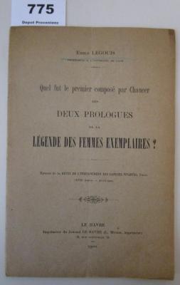  Quel fut le premier composé par Chaucer des Dux Prologues de la Légende des Femmes Exemplaires? (1900)