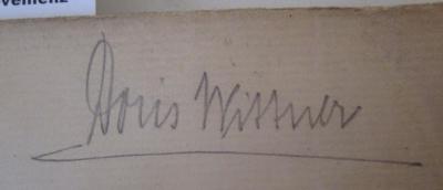  Schattenbilder : Eine Fibel für Kulturbedürftige in Deutschland (1910);- (Wittner, Doris), Von Hand: Autogramm, Name; 'Doris Wittner'. 