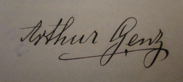 Ca 4: Liederbuch für höhere Knabenschulen (1904);- (Genz, Arthur), Von Hand: Autogramm, Name; 'Arthur Genz'. 