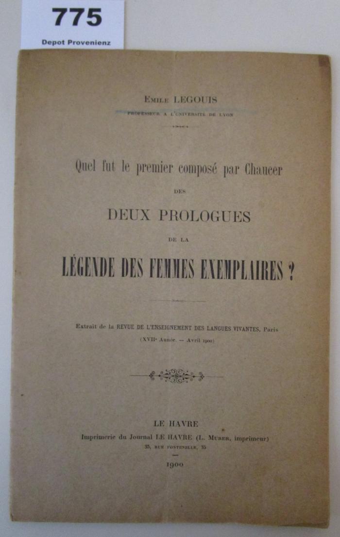  Quel fut le premier composé par Chaucer des Dux Prologues de la Légende des Femmes Exemplaires? (1900)