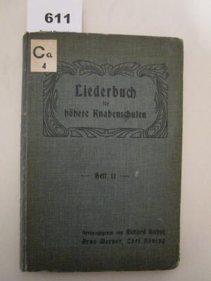 Ca 4: Liederbuch für höhere Knabenschulen (1904)