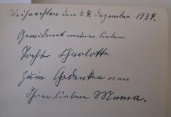 - ([?], Charlotte), Von Hand: Name, Datum, Widmung, Notiz; 'Weihnachten den 24. Dezember 1934. Gewidmet meiner lieben Tochter Charlotte zum Gedenken von Ihrer lieben Mama'. 