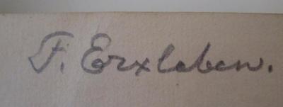 - (Erxleben, F.), Von Hand: Autogramm, Name; 'F. Erxleben'. ; Die Geigen- und Lautenmacher vom Mittelalter bis zur Gegenwart (1922)