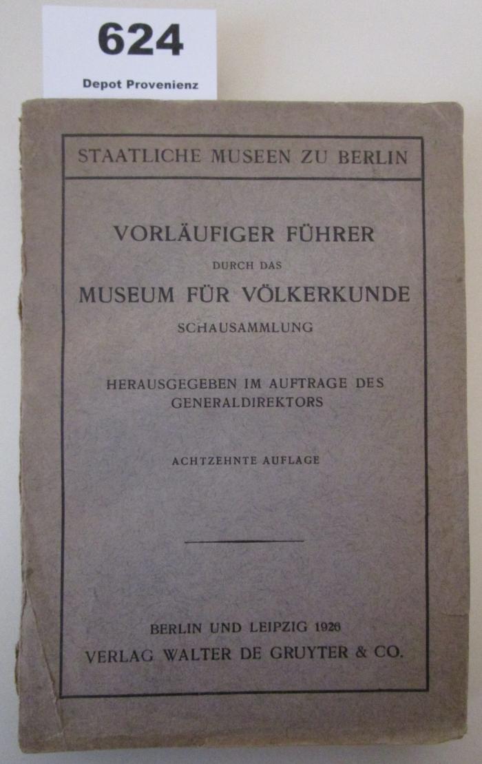  Vorläufiger Führer durch das Museum für Völkerkunde : Schausammlung (1926)