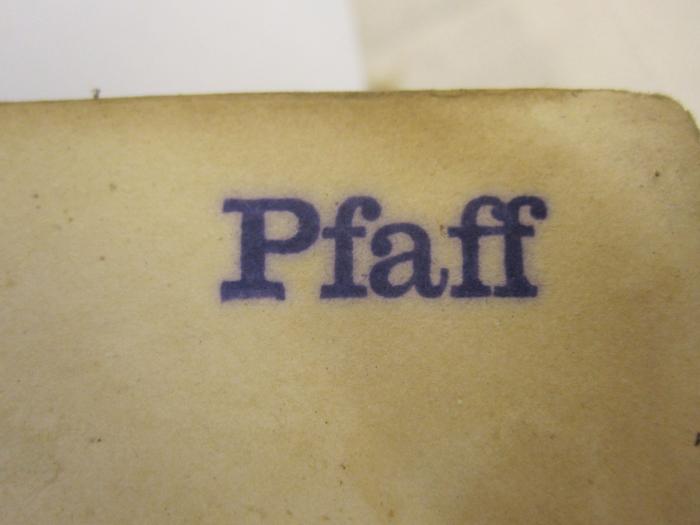  Demokritos oder hinterlassene Papiere eines lachenden Philosophen (1863);- (Pfaff, [?]), Stempel: Name; 'Pfaff'. 
