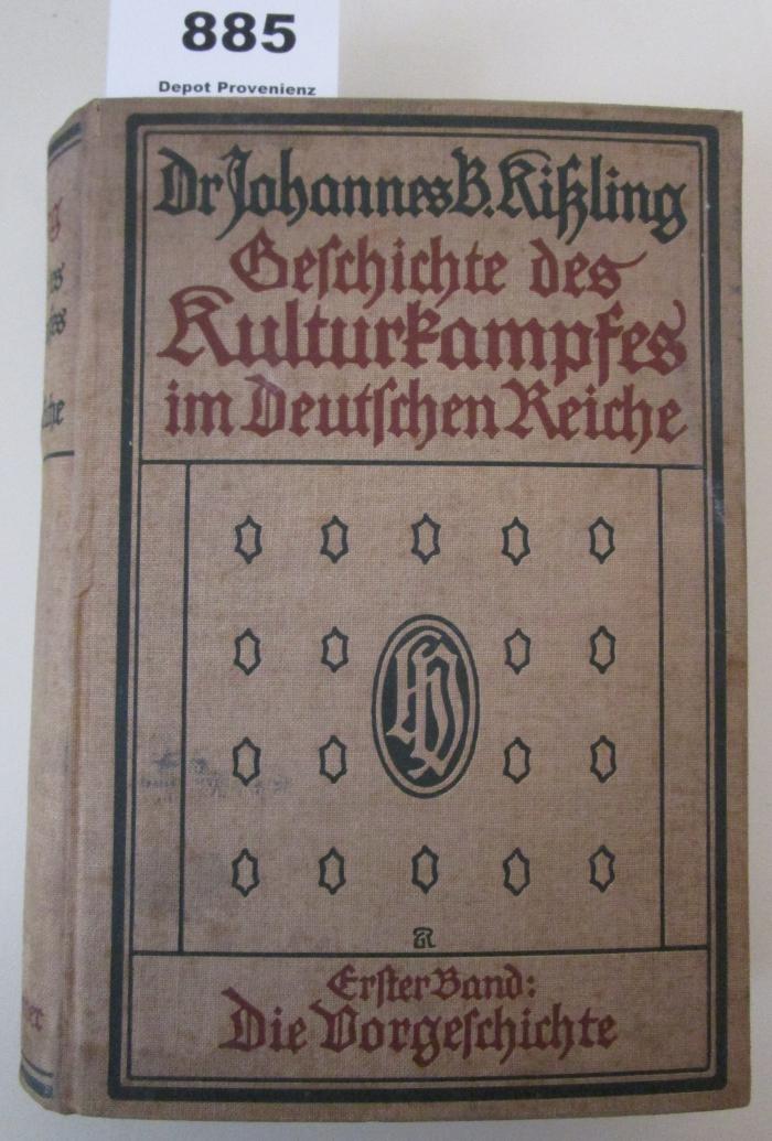  Geschichte des Kulturkampfes im Deutschen Reiche: Die Vorgeschichte (1911)