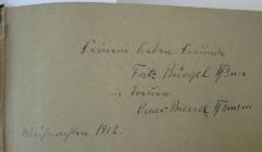 - (Bürgel, Fritz;Bressel, Oscar), Von Hand: Widmung, Name, Datum, Zeichen; 'Seinem lieben Freunde 
Fritz Bürgel [F..!] (xx)x
in Treue 
Oscar Bressel [F..!](xxx)xxx
Weihnachten 1912.'. 