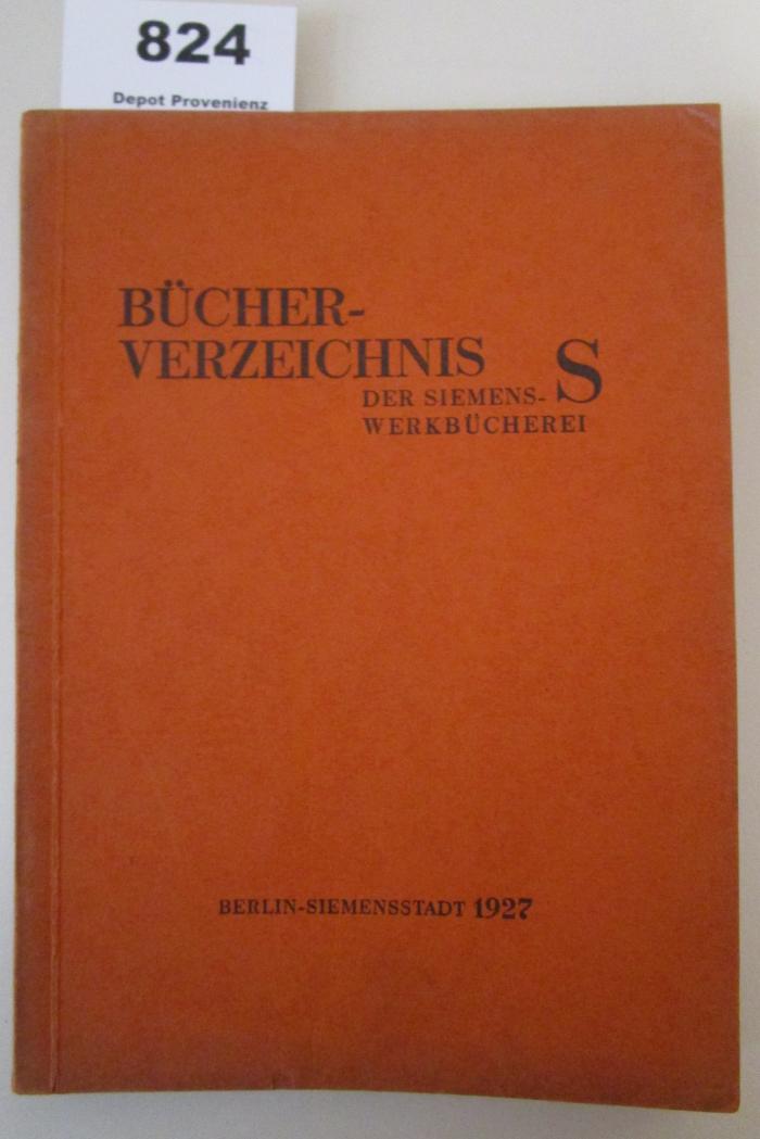  Bücher-Verzeichnis S der Siemens-Werkbücherei (1927)