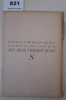  Siemens-Werkbücherei : Nachtrag 1927-1935 zum Bücherverzeichnis S (o.J.)