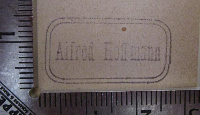- (Hoffmann, Alfred), Stempel: Name; 'Alfred Hoffmann'.  (Prototyp); Lehrbuch der Chemischen Technologie (1922)